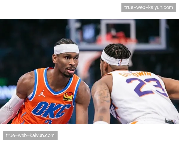 亚历山大中距离稳定性突出 雷霆进攻端最可靠得分手段